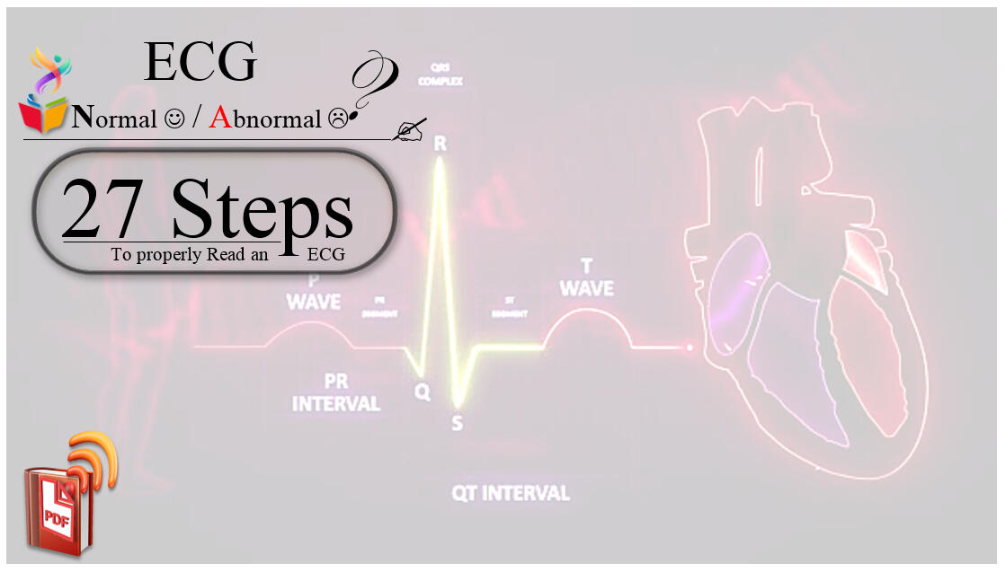 27 steps to read properly conclude if it normal or abnormal.